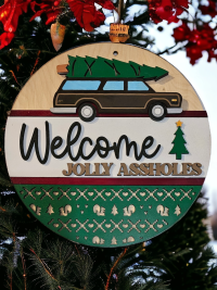 SALE - End of year and slight Imperfects SALE - Jolly A$$holes Sign