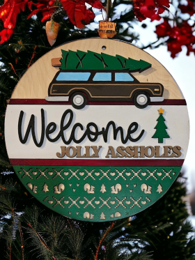 SALE - End of year and slight Imperfects SALE - Jolly A$$holes Sign